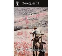 Zoo Quest to Guyana