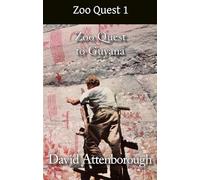 Zoo Quest to Guyana