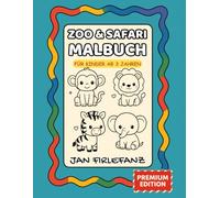 Zoo & Safari Malbuch für Kinder ab 3 Jahren - 50 süße Tiermotive zum Ausmalen: Löwe, Affe, Zebra, Elefant & viele mehr - einfache kindgerechte Linien ... Mädchen & Jungen (Tierwelt - Premium Edition)