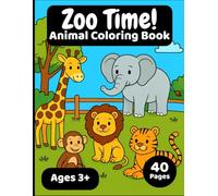 Zoo Time!: Animal Coloring Book