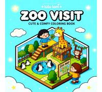 Zoo Visit Coloring Book: A Fun Day at the Zoo! Explore and Color Adorable Lions, Tigers, and Penguins. Perfect for Toddlers and Kids Ages 3-8.