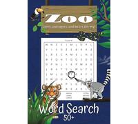 Zoo Word Search Puzzle Book: Word searches for kids age 8-12 about Zoo, Animals, Jungle and more. | 6x9 inches, 110 pages | 50+ puzzles with answers_ ... holidays, vacations, road trips, free time