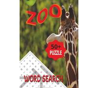 Zoo Word Search Puzzle Book: Word Searches with Easy to Read Print about Zoo animals, animals and More | 6x9 inches, 110 pages | 50+ Puzzles... Gifts for Vacations, Holiday and free Time.