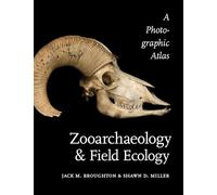 Zooarchaeology and Field Ecology: A Photographic Atlas