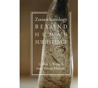 Zooarchaeology Beyond Human Subsistence