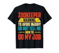 Zookeeper Warning to Avoid Injury - Funny Zoo Keeper Gifts T-Shirt