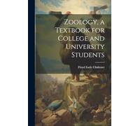 Zoology, a Textbook for College and University Students