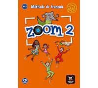 Zoom: Livre de l'eleve + CD 2 (A1.2)