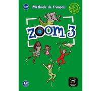 Zoom: Livre de l'eleve + CD 3 (A2.1)