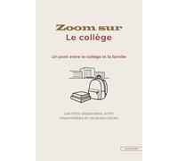 Zoom sur le collège: Un pont entre le collège et les familles: 2