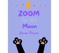 Zoom to the Moon