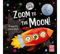 Space Baby: Zoom to the Moon!: A first shiny space adventure touch-and-feel board book (Space Baby)
