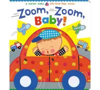 Zoom, Zoom, Baby! (Karen Katz Lift-The-Flap Books)