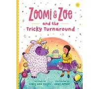 Zoomi and Zoe and the Tricky Turnaround
