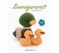 Zoomigurumi 7: 15 Cute Amigurumi Patterns by 11 Great Designers