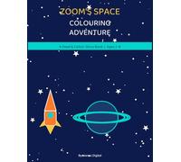 Zoom's Space Colouring Adventure: A Read & Colour Story Book for Ages 2-8