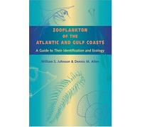 Zooplankton of the Atlantic and Gulf Coasts - A Guide to Their Identification and Ecology