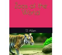 Zoos of the World