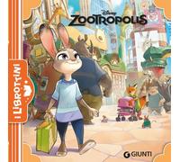 Zootropolis. Ediz. illustrata (I librottini)