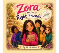 Zora and the Right Friends