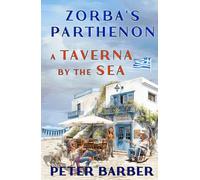 Zorbas Parthenon: A Taverna by the Sea (Zorba's Taverna)