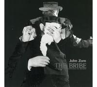 Zorn, John - The Bribe