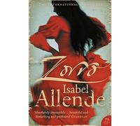 Zorro: An Epic Historical Adventure of Secret Identities and Swashbuckling Justice