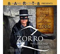 Zorro: The Legend Begins
