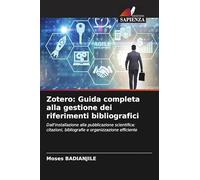 Zotero: Guida completa alla gestione dei riferimenti bibliografici