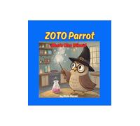 Zoto Parrot: Meets Olee Wizard