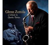 Zottola, Glenn - A Tribute to Charlie..