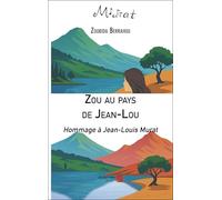 Zou au pays de Jean-Lou: Hommage à Jean-Louis Murat