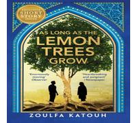 Zoulfa Katouh As Long As the Lemon Trees Grow Paperback Book Zoulfa Katouh Multicolor