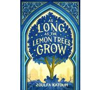 As Long as the Lemon Trees Grow by Zoulfa Katouh (English) Paperback Book