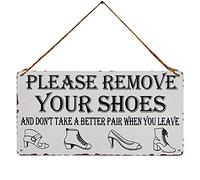ZOVSON Shoes Off Sign, Please Remove Your Shoes and Don't take a Better Pair When You Leave Vintage Metal Tin Sign Hanging Wall Art Sign Farmhouse Decor for Front Door 5X10 Inch
