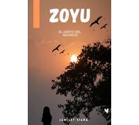 ZOYU: El grito del silencio