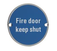 ZSS09SS Fire Door Keep Shut Sign 76mm Dia Satin Stainless Steel from The Door Handle Store
