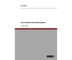 ztrk - Das Trkische Gesundheitssystem - New paperback or softback - X555z