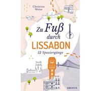 Zu Fu durch Lissabon: 12 Spaziergange, Weise, Weise, 9783770026043 New.