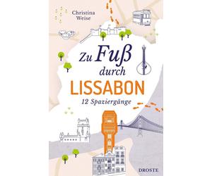 Zu Fu durch Lissabon: 12 Spaziergange, Weise, Weise, 9783770026043 New.