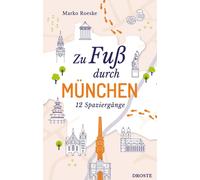 Zu Fu durch Munchen: 12 Spaziergange, Roeske, Roeske, 9783770026999 New.