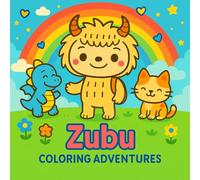 Zubu Coloring Adventures: Cute Monster Coloring Book for kids, teens and adults