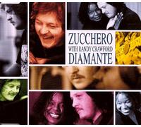 Zucchero With Randy Crawford - Diamante (incl. 2 versions, 1991, & Randy Crawford)