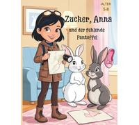 Zucker, Anna und der fehlende Pantoffel (Comics for Kids) (Zucker, Anna (Comicbücher))