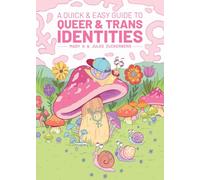 Zuckerberg, J.R. - Quick & Easy Guide to Queer & Trans Identities