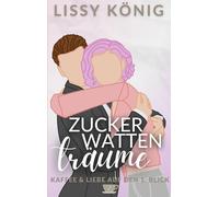 Zuckerwattenträume: Kurze Altersunterschied Liebesgeschichte mit Single-Dad