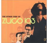 Zuco 103 - Other Side Ep