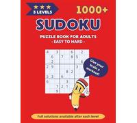 ZUDOKU FOR ADULTS: 1000+ Sudoku Puzzles for Adults, Teens & Seniors with 3 levels from Easy to Hard, with Solutions at the end of each Level(Perfect gift for puzzle Lovers)Brain health puzzle book