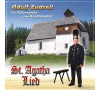 Zudrell,Adolf der Flötenspiel - St.Agatha Lied