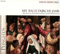 Zündorf,Carsten - Mit Bach Durchs Jahr Vol.5: Pfingsten